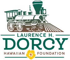 Laurence H. Dorcy Hawaiian Foundation